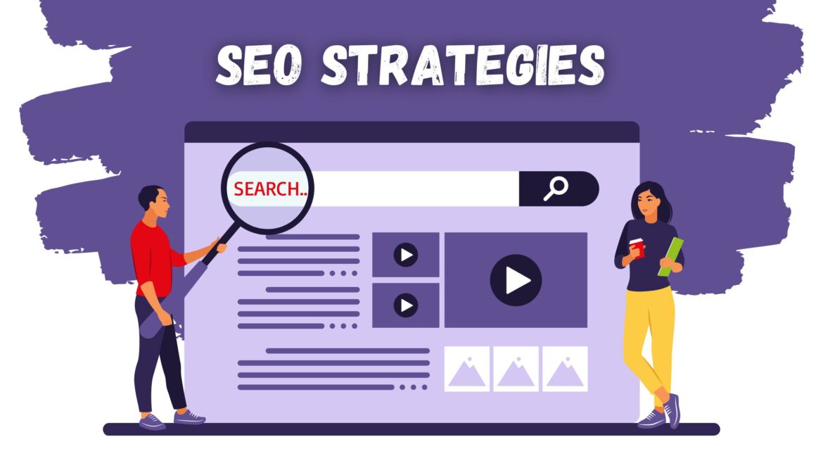 SEO Strategies: Boost Your Brand’s Visibility And Traffic